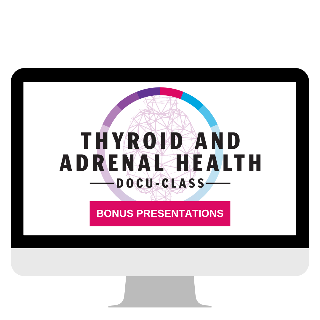 Thyroid Adrenal Bonus Presentations